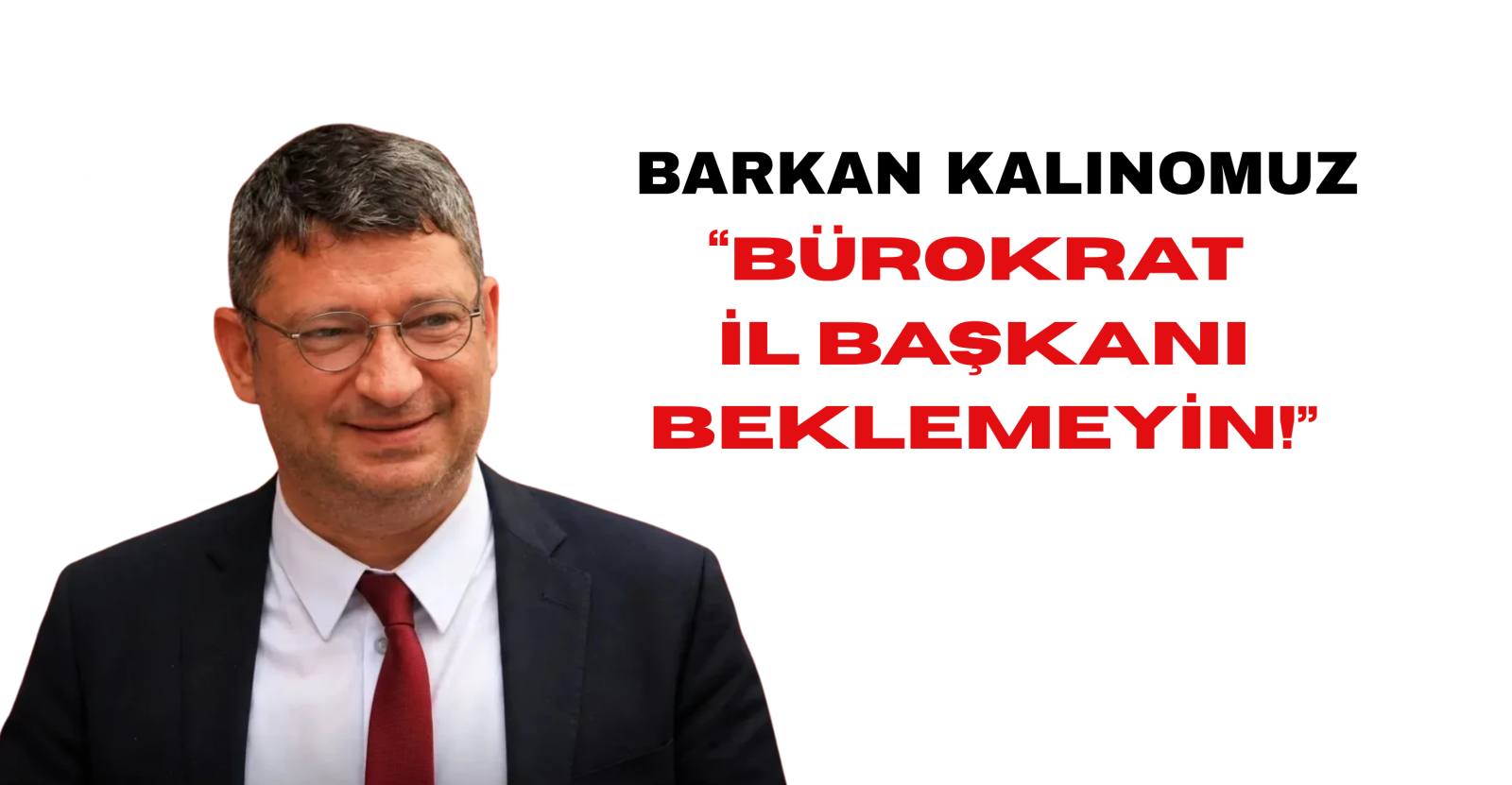 KALINOMUZ : “KÖPEKSİZ KÖYDE DEĞNEKSİZ KİMSEYİ GEZDİRMEYECEĞİZ!”